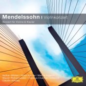 Mendelssohn - Violinkonzert, Konzert für Violine und Klavier (Classical Choice)