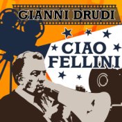 Ciao Fellini