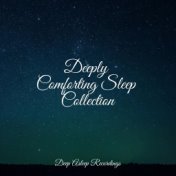 Deeply Comforting Sleep Collection