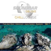 Soundbar Deluxe Chill Lounge, Vol. 7