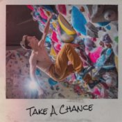 Take A Chance