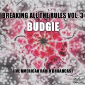 Breaking All The Rules Vol. 3 (Live)