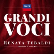 GRANDI VOCI - RENATA TEBALDI - CANTA PUCCINI E IL VERISMO Una collana dedicata con registrazioni originali Decca e Deutsche Gram...