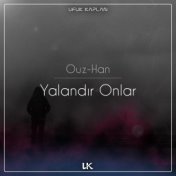 Yalandır Onlar