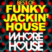 Whore House Best of Funky Jackin' House