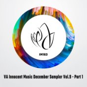VA Innocent Music December Sampler,, Vol. 9, Pt. 1