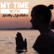 My Time with Healthy Meditation