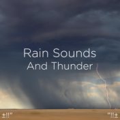 ±!!" Rain Sounds And Thunder "!!±
