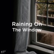 ±!!" Raining On The Window "!!±