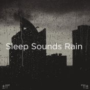 Sleep Sounds Rain