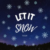 Let it Snow