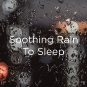 !!" Soothing Rain To Sleep "!!