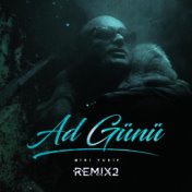 Ad Günü (Remix 2)