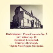Rachmaninov: Piano Concerto No. 2 in C Minor Op. 18