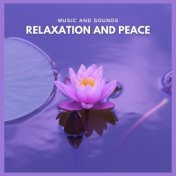 Music and Sounds: Relaxation and Peace