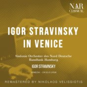 IGOR STRAVINSKY IN VENICE