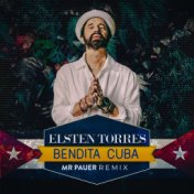 Bendita Cuba (Mr. Pauer Remix)