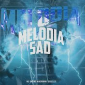 Melodia Sad