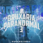 Bruxaria Paranormal 3