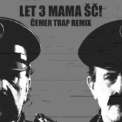 Mama ŠČ! (Čemer Trap Remix)
