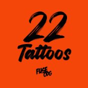 22 Tattoos