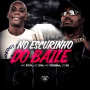 No Escurinho do Baile