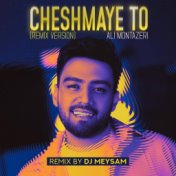 Cheshmaye To (Dj Meysam Remix)