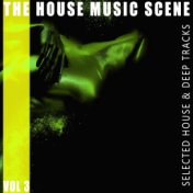 The House Music Scene, Vol. 3