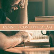 Ensino e Concentração: Música Clássica Instrumental para Memorizar Informações