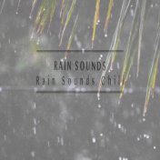 Rain Sounds Chill