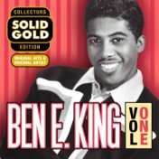 Solid Gold Ben E. King, Vol. 1