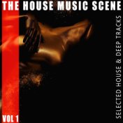 The House Music Scene, Vol. 1