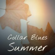 Collar Blues Summer