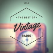The Best of Vintage Radio Vol.2