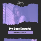 My Boo (Rework)