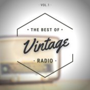 The Best of Vintage Radio Vol.1