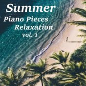 Summer Piano Pieces Relaxation vol. 1