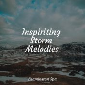 Inspiriting Storm Melodies