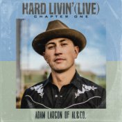 Hard Livin', Chapter One (Live)