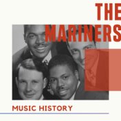The Mariners - Music History