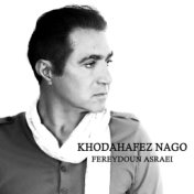 Khodahafez Nago