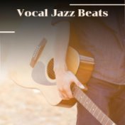 Vocal Jazz Beats