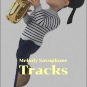 Melody Saxophone Tracks