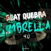 BEAT QUEBRA UMBRELLA 4.0