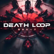 Death Loop