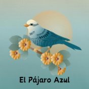 El Pájaro Azul