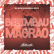 Berimbau X Magrão