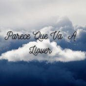 Parece Que Va a Llover (En Vivo)