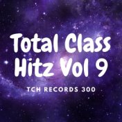 Total Class Hitz Vol 9