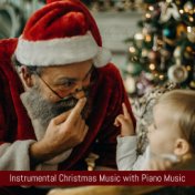 Instrumental Christmas Music with Piano Music